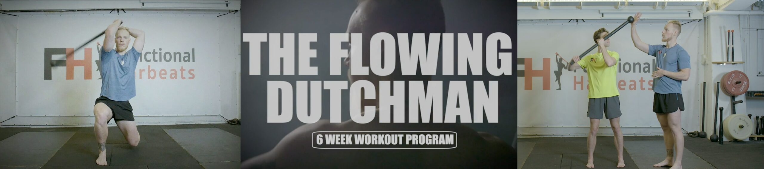 The Flowing Dutchman 6 Week Workout Program